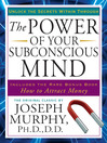 Cover image for The Power of Your Subconscious Mind